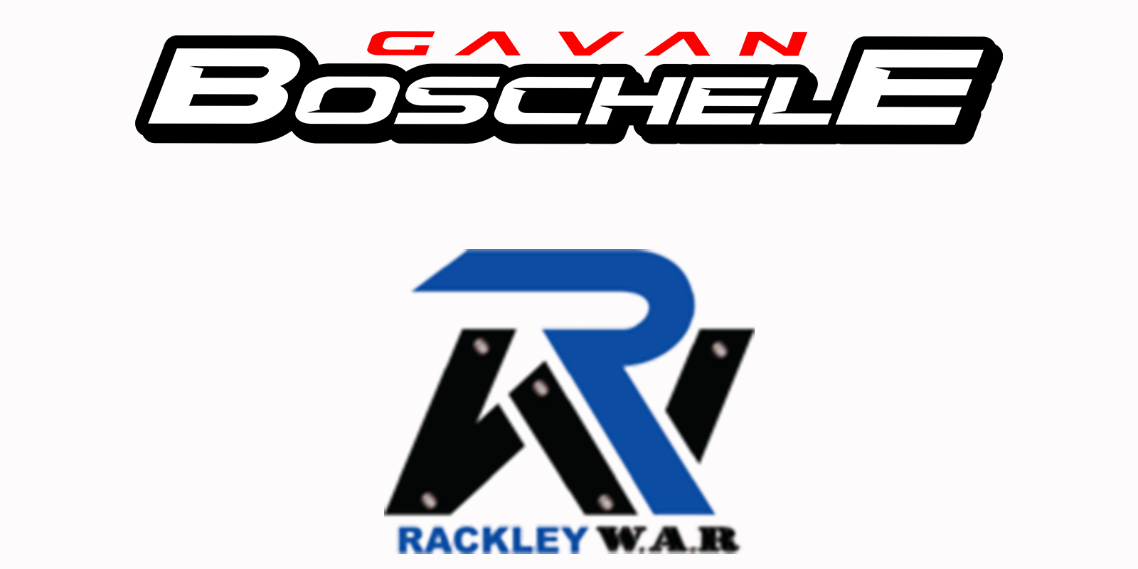 Gavan-Boschele-Rackley-WAR